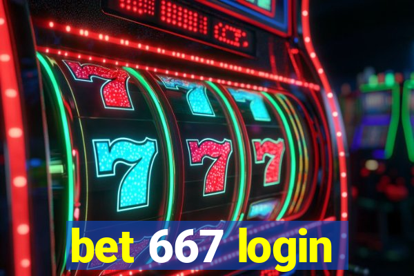 bet 667 login